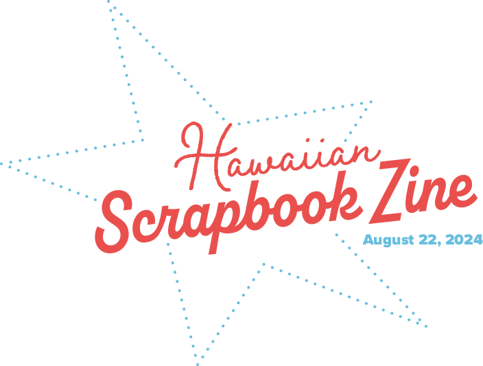 Hawaiian Scrapbook Zine